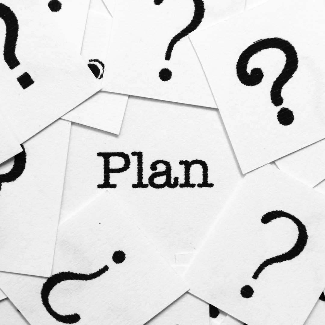 So What’s The Plan?